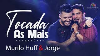 Murilo Huff e Jorge TOP SERTANEJO 2021 - Só as 20 músicas Mais tocadas 2021- CD Completo 2021