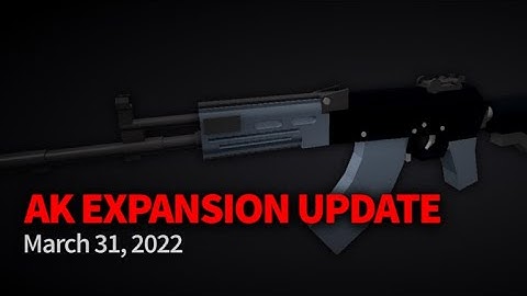 Roblox - Project Lazarus - AK Expansion pack