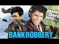 Funniest BANK ROBBERY in GTA 5 with @Live Insaan