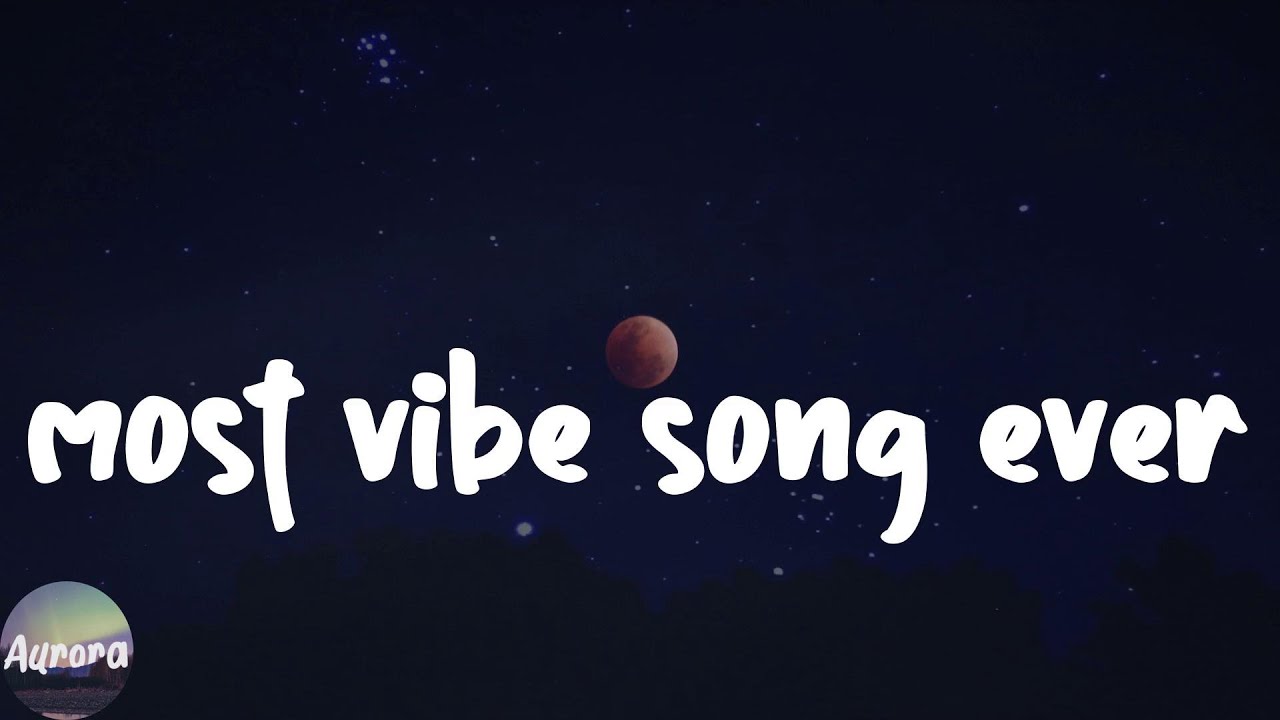 most vibe song ever Relaxing Music Playlist YouTube