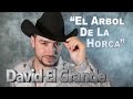 El Arbol De La Horca - David El Grande