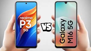 realme p3 5g vs samsung m16 5g full comparison.