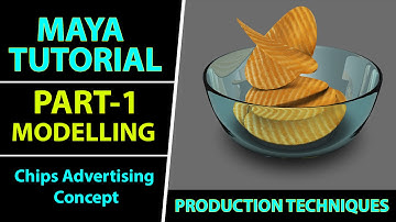 Maya 2016 Tutorial | Chips Advertising Concept - PART 1 Modelling