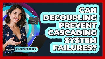 Can Decoupling Prevent Cascading System Failures?