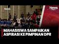Sampaikan Tuntutan Masyarakat, Mahasiswa Diterima Pimpinan DPR RI | iNews Room 19/6