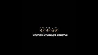 SHOLAWAT GHONNILI SYUWAYYA//STORY WA 30 DETIK.MP4