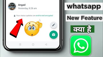 your status updates are end-to-end encrypted | whatsapp status end-to-end encrypted kya hai
