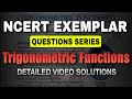 Trigonometric Function Class 11th NCERT Exemplar | JEE, CUET &amp; Boards 2025 | JEET SHASHI