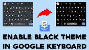Enable Black Theme in Google Keyboard | Gboard | Technical Pic | 2020