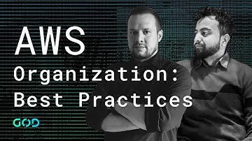 AWS Organization: Best Practices