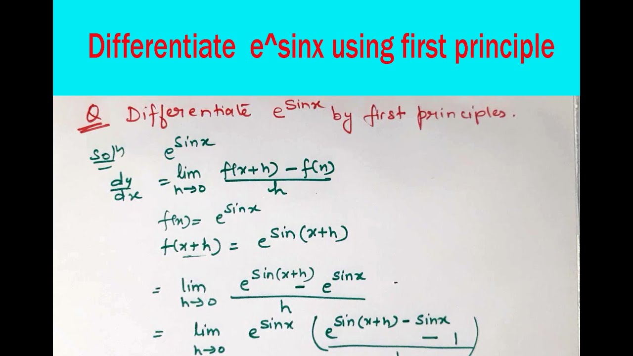 first principle Differentiate e^sinx using first principle || full