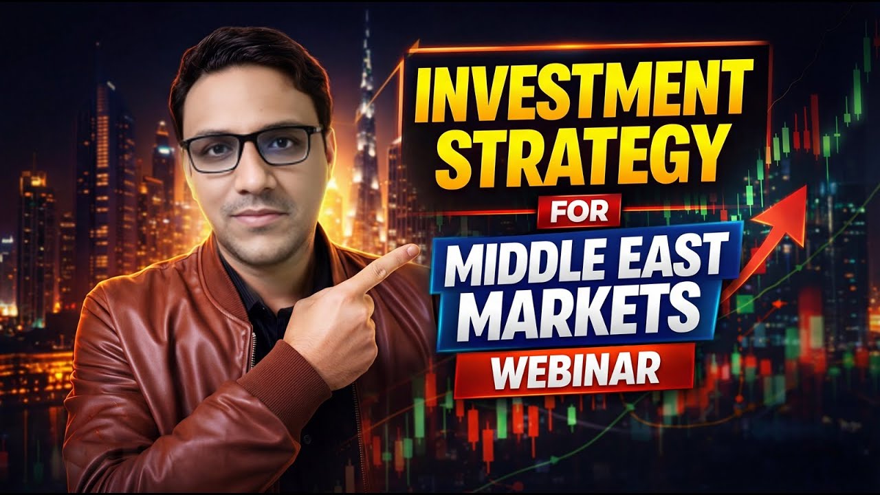 ‘Investment Strategy for Middle East Markets’ | Webinar Coming Soon