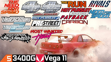 Need For Speed Series - Ryzen 5 3400G Vega 11 & 16GB RAM