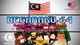 Negaraku 64 [Hari Kebangsaan Malaysia] | Minecraft Animation Malaysia