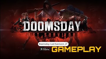 Doomsday Last Survivors Gameplay | Android Gameplay | No Commentary