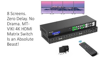 8 Screens. Zero Delay. No Drama. MT-VIKI 4K HDMI Matrix Switch Is an Absolute Beast!