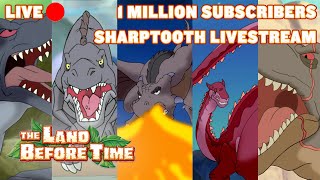 LIVE 🔴 | The Ultimate 1 Million Subscribers Sharptooth Livestream | The Land Before Time