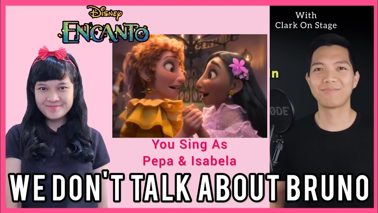 We Don't Talk About Bruno (Sing As Pepa & Isabela) - Karaoke - Feat. Clark On Stage - Disney Encanto