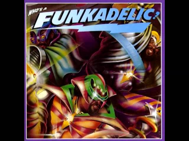funkadelic - you'll like it too