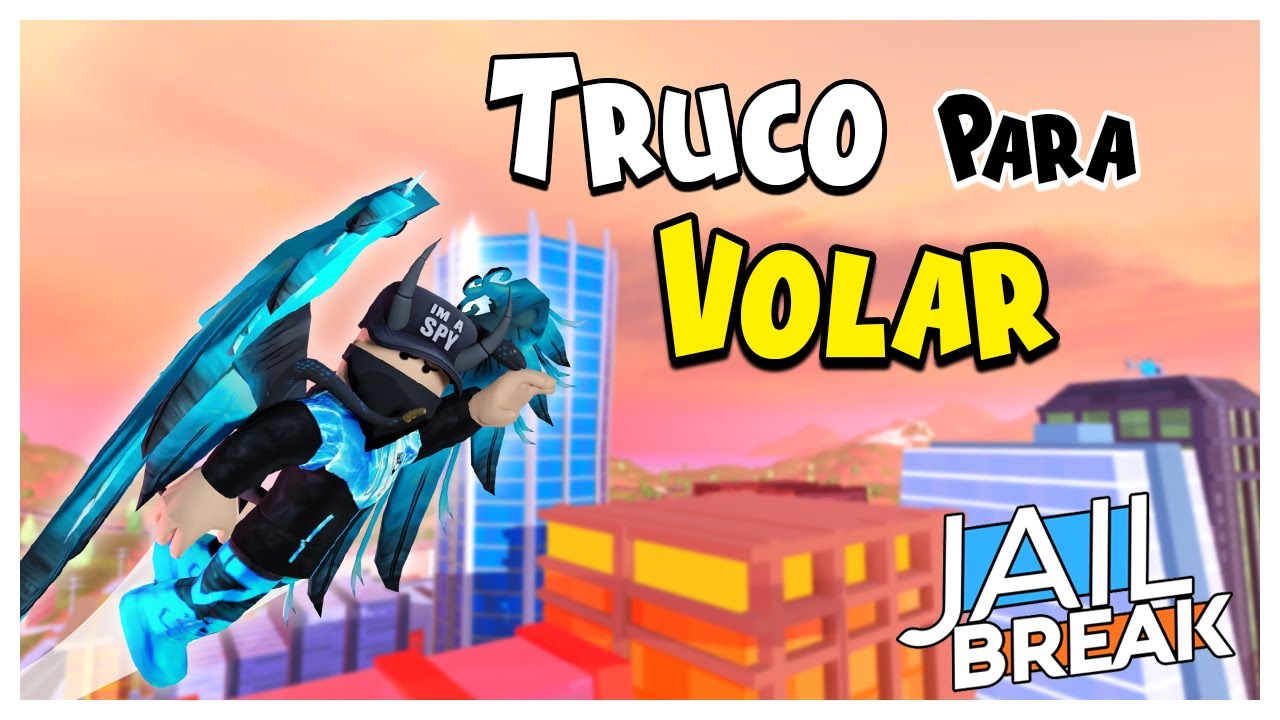 💨 Como volar en Jailbreak 🤩