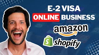 YES, YOU CAN! Get E2 Visa with Online Business