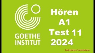 Goethe Zertifikat A1 Hören - 2024 - Test 11.