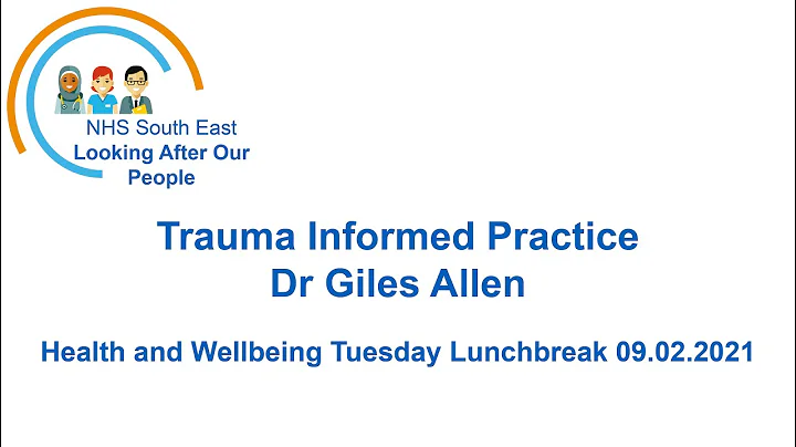 Health and Wellbeing Tuesday Lunchbreak - Trauma I...