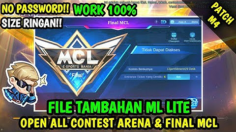 Data Open All Contest Arena & Final MCL Terbaru Patch M4 | Data Tambahan ml lite