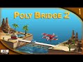 PRIMER CONTACTO | POLY BRIDGE 2 Gameplay Español