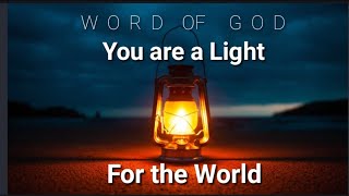 You Are The Light For The World