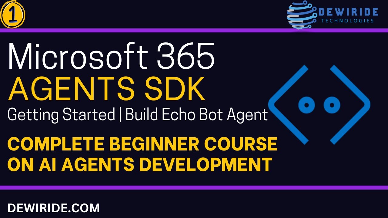 Getting Started with Microsoft 365 Agents SDK | Building Echo Bot Agent in C# | Beginners Tutorial