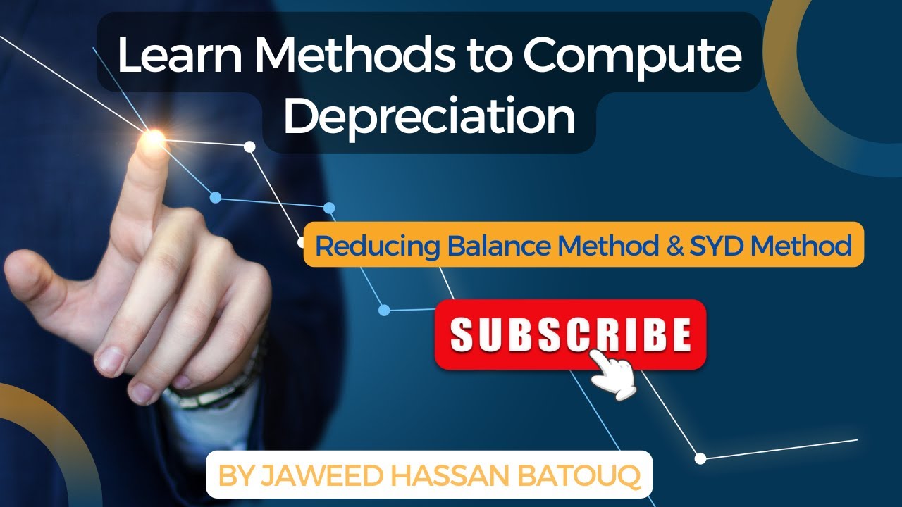 FFA Lecture 33: IAS 16 - Reducing Balance Method & Sum of the Years ...