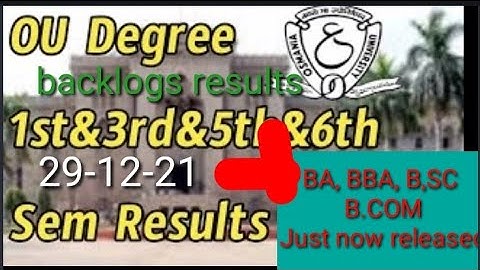 OU Degree Results Released 1st sem 3rd sem 5th sem 6th sem backlog results declared 2021 b.com.b.sc/