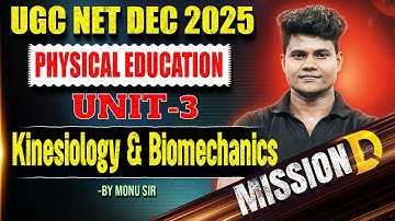 UGC NET Physical Education | UGC NET Physical Education Unit 3 Kinesiology And Biomechanics
