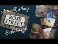 A walk along Rose Street | Edinbrugh