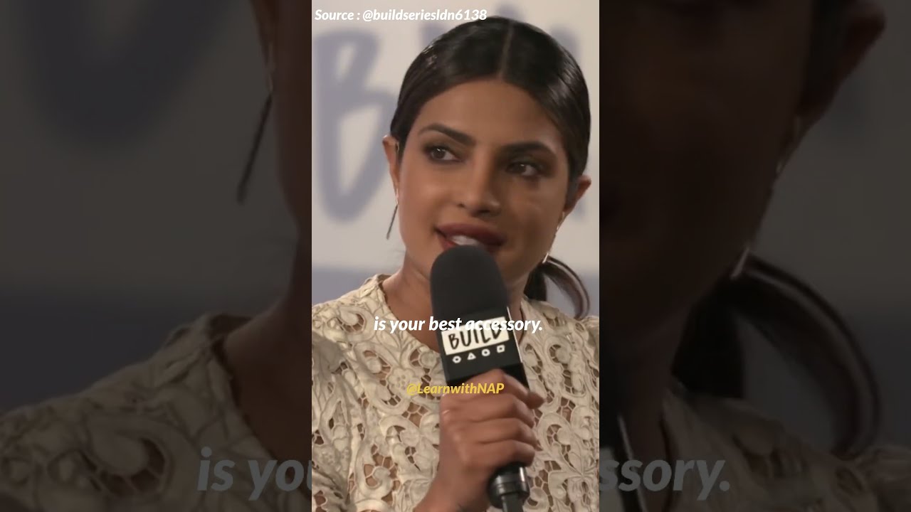 Confidence Is Key Priyanka Chopra