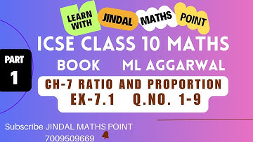 ICSE Class 10 Ch-7 Ratio and Proportion From ML Aggarwal Part-1@jindalmathspoint