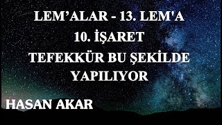 Hasan Akar - Lemalar - 13 Lema - 10 İşaret - Tefekkür Bu Şekilde Yapılıyor