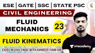 9:00 AM- Fluid Mechanics - Fluid Kinematics | Civil Engg. by Sandeep Jyani Sir
