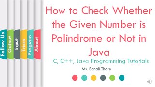 How to Check Whether the Given Number is Palindrome or Not in Java | SonaliThore | LLAGT #LLAGT