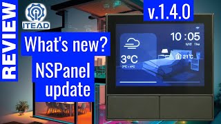 What is new in NSPanel 1.4.0 Small changes to keep this product relevant with a firmware update