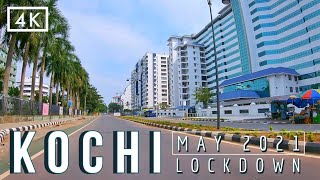 Driving In Kochi City On Sunday Lockdown Day In May 2021 4K Driving Video In Indian City