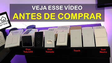 NÃO COMPRE INTERRUPTOR SMART antes de assistir a esse vídeo
