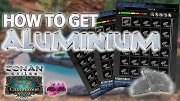 Where To Get ALUMINIUM Guide (Conan Exiles Age of Calamitous)