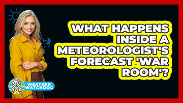 What Happens Inside A Meteorologist