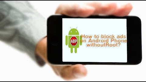 How to block ads on android without root(100% working)