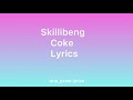 Skillibeng - Coke lyrics | drip_gxwd lyrics