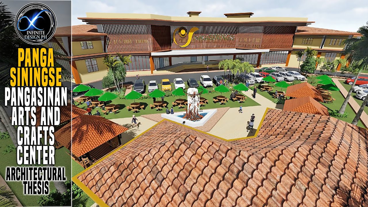PangaSININGse A Proposed Pangasinan Arts and Crafts Center