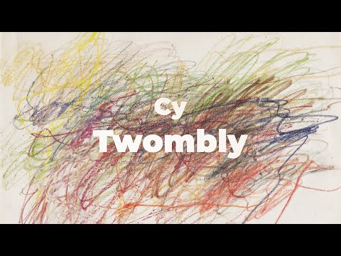 Cy Twombly：好奇心の促進