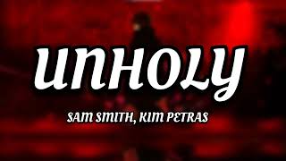 Sam Smith \& Kim Petras - Unholy(Lyrics)